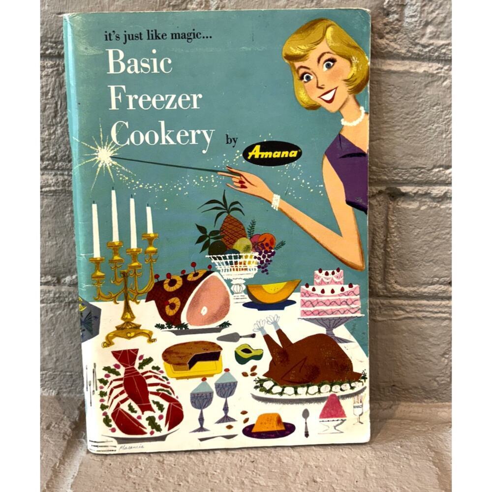 Amana Basic Freezer Cookery Refrigerator Recipes 1959 Soft Cover Book Iowa USA
